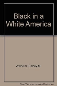 Hardcover Black in a White America Book