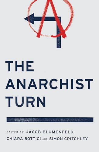 The Anarchist Turn view 2