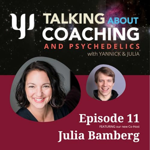 #11 Julia Bamberg - Psychedelic Integration Coach, Guide and Kambo Coach Podcast Por  arte de portada