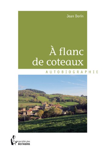 À flanc de coteaux (- SDE) (French Edition)
