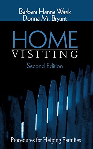 Home Visiting: Procedures for Helping Families