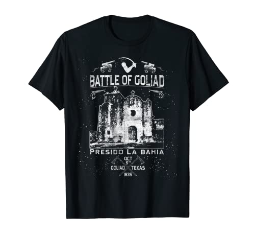 Batalla de Goliad Presido La Bahía Texas Historia Recuerdo Camiseta