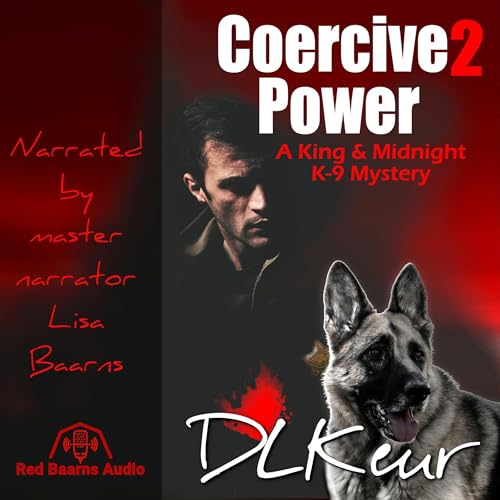 Coercive Power by D. L. Keur episode artwork