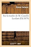 Sur La Tombe de M. Camille Lenfant (French Edition)