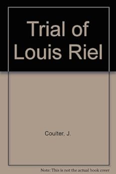 Paperback Trial of Louis Riel Book