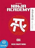 Ninja Academy 1: Der Auftrag