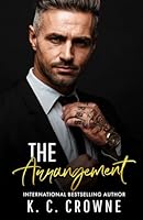 The Arrangement: An Age Gap, Bratva Romance (Silver Fox Daddies) B0D3H9WLL5 Book Cover
