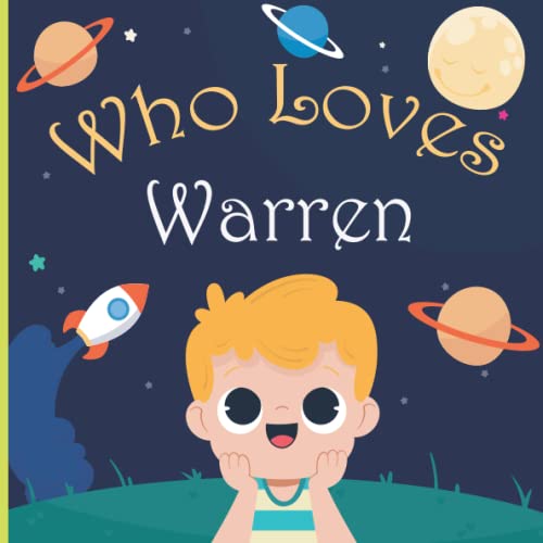 Who Loves Warren: A Colorful Picture Book For Baby Shower