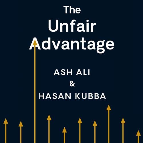 The Unfair Advantage