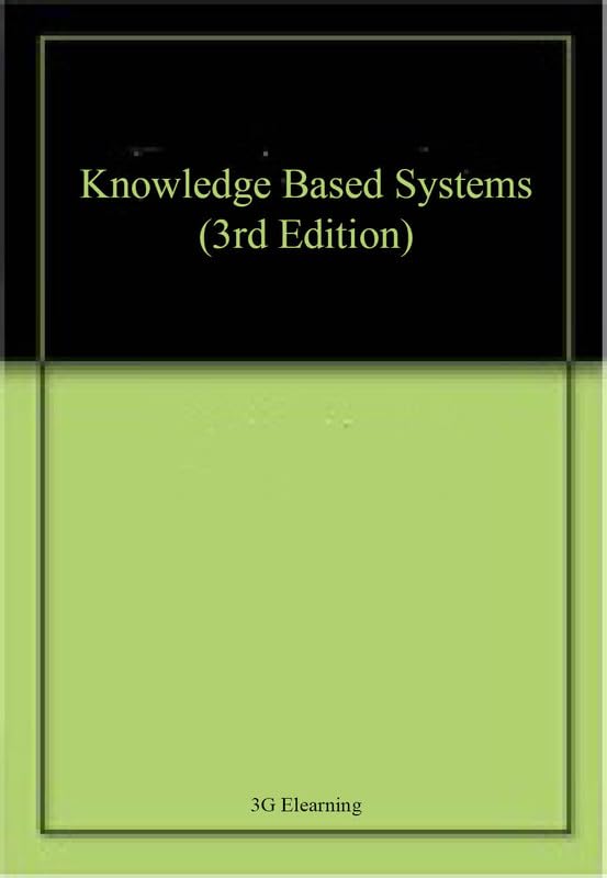 Buy Knowledge Based Systems (3rd Edition) โ BookShops.in