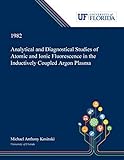  Analytical and Diagnostical Studies of Atomic and Ionic Fluorescence in the Inductively Coupled Argon Plasma