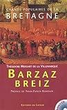  Chants populaire de la Bretagne : Barzaz Breiz (1 livre + 1CD audio)