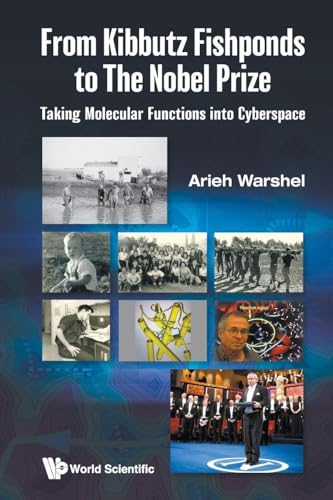 From Kibbutz Fishponds To The Nobel Prize: Taking Molecular Functions Into Cyberspace