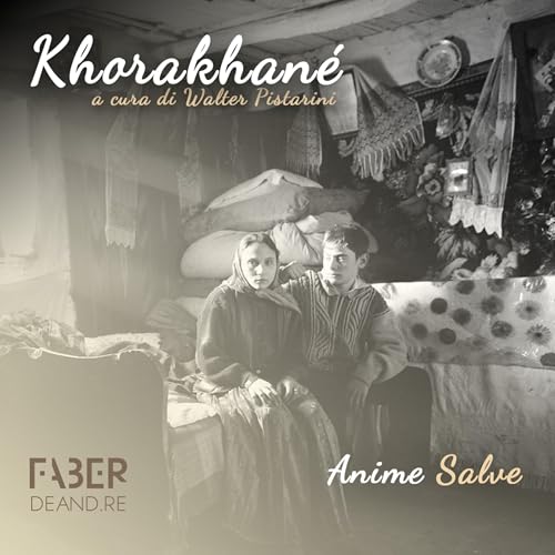 Anime Salve, Khorakhan&eacute;