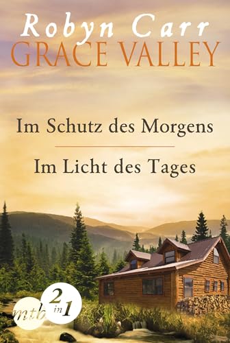Grace Valley: Im Schutz des Morgens / Im Licht des Tages (Band 12) (German Edition)