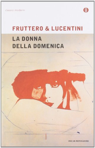 La Donna Della Domenica (Oscar Classici Moderni)