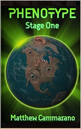 Phenotype: Stage One by [Matthew Cammarano]
