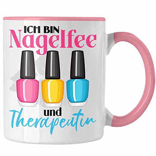 Trendation - Nagelfee und Therapeutin Tasse Geschenk Kosmetik Nageldesignerin Nagelstudio (Rosa)