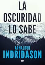 La oscuridad lo sabe (Detective Konrad nº 1)