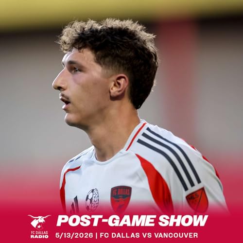 Dallas Trades Blows With MLS' Best | The FC Dallas Post Game Show 5/13/26