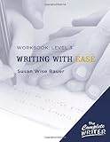 Complete Writer Writing With Ease Level 3 Workbook by Susan Wise Bauer (Oct 13 2009)