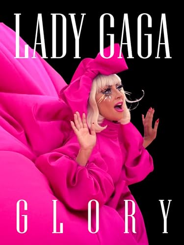 Lady Gaga: Glory