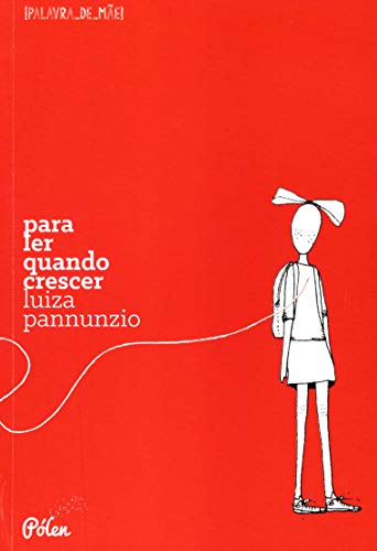 Para ler quando crescer: