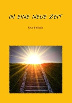 Paperback In eine Neue Zeit [German] Book