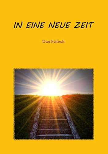 In eine Neue Zeit [German] 3738612734 Book Cover