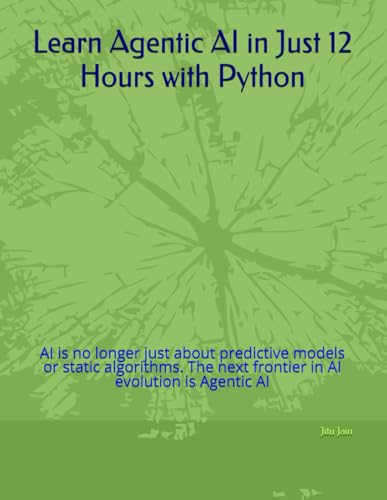 Learn Agentic AI in Just 12 Hours with Python: AI is no longer just about predictive models or static algorithms. The next frontier in AI evolution is Agentic AI