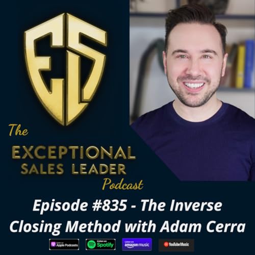 The Inverse Closing Method with Adam Cerra Podcast Por  arte de portada