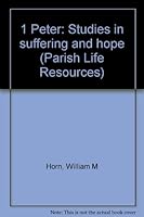 1 Peter: Studies in suffering and hope (Parish Life Resources) B00072VDXE Book Cover
