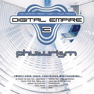 Digital Empire 3: Phuturism by Various Artists