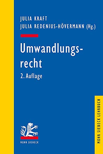 Umwandlungsrecht (Mohr Lehrbuch) Umwandlungsrecht (Mohr Lehrbuch)