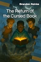 The Return of the Cursed Book (The Cursed Book Adventure) B0F5N6QVM9 Book Cover