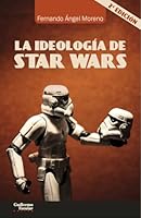 La ideología de Star Wars 8417134654 Book Cover