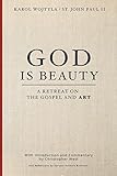  God Is Beauty: A Retreat on the Gospel and Art (English Edition)