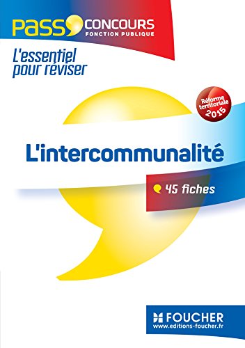 Télécharger L'intercommunalité - Pass'Concours N°05 Francais PDF