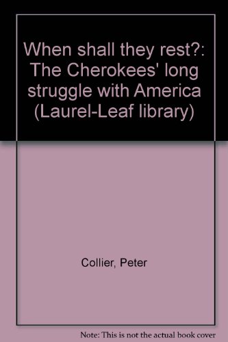 When shall they rest?: The Cherokees' long stru... B0006W9K44 Book Cover