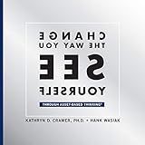 Change The Way You See Yourself: Through Asset-Based Thinking