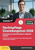 Rechtspflege Einstellungstest 2026: Bewerbung und Auswahlverfahren erfolgreich meistern | Das Buch inkl. Online-Testtrainer, App, Erfahrungsberichten und tausenden Aufgaben