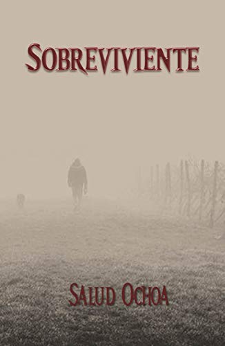 Sobreviviente (Spanish Edition)