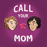 Call Your Mom