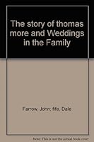 The story of thomas more and Weddings in the Family B001IPDFDU Book Cover