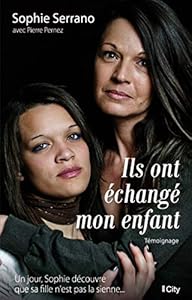 Book's Cover of Ils ont échangé mon enfant