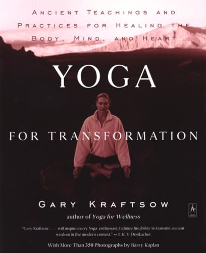 Compare Textbook Prices for Yoga for Transformation: Ancient Teachings and Practices for Healing the Body, Mind,and Heart Compass 1 Edition ISBN 9780140196290 by Kraftsow, Gary