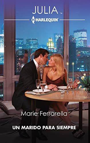 Un marido para siempre: El mejor regalo para San Valentín, una novela de Harlequin (Spanish Edition)