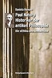 demokritos kimdir  Paul Natorp. Historiker der antiken Philosophie: Die »Ethika des Demokritos«