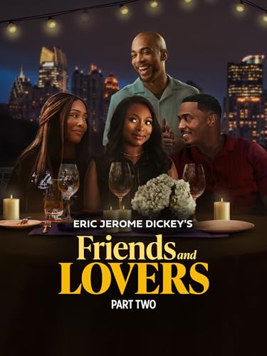 Eric Jerome Dickey's Friends and Lovers Part Two