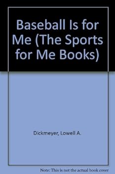 Library Binding Baseball Is for Me (The Sports for Me Books) Book